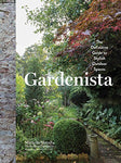 Gardenista: The Definitive Guide to Stylish Outdoor Spaces